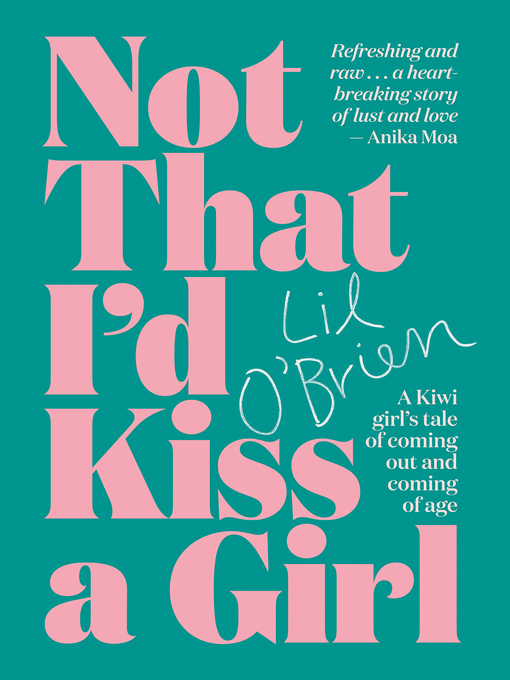 Title details for Not That I'd Kiss a Girl by Lil O'Brien - Wait list